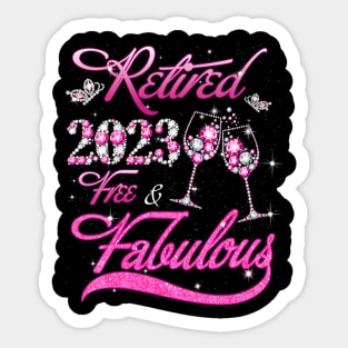 Retired 2023 Free And Fabulous Retired Sticker